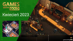 Kwiecień 2023 - darmowe gry w Games With Gold