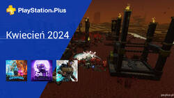 Kwiecień 2024 - darmowe gry w PlayStation Plus